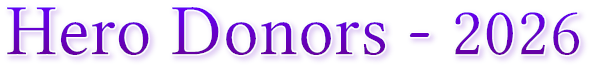 Hero Donors - 2026 Hero Donors - 2026
